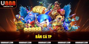 Các tựa game bắn cá được đối tác TP cung cấp